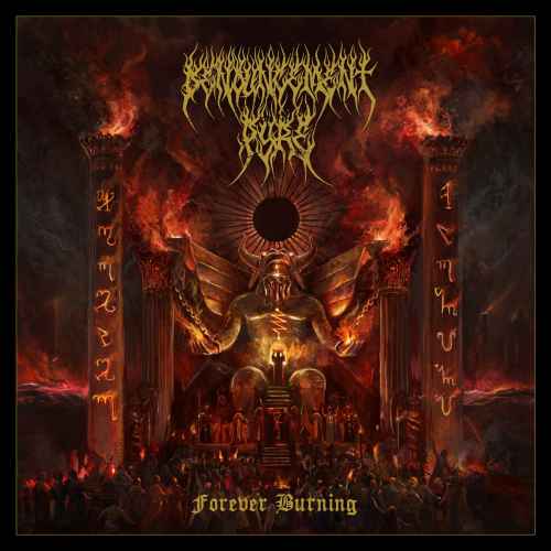 DENOUNCEMENT PYRE - Forever Burning CD